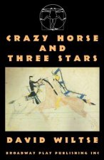 Crazy Horse and Three Stars