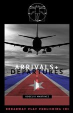 Arrivals and Departures