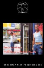 Trafficking in Broken Hearts