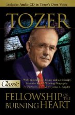 Fellowship of the Burning Heart: A Collection of Sermons