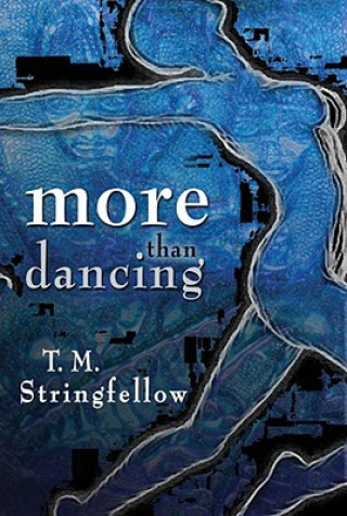 More Than Dancing