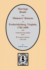 Fredericksburg, Virginia 1782-1850, Marriages Of.