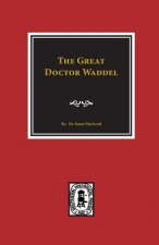 The Great Doctor Waddel