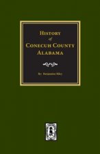 Conecuh County, Alabama, History Of.