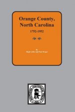Orange County, North Carolina 1752-1952