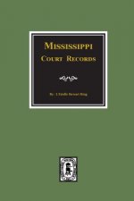 Mississippi Court Records, 1799-1835.