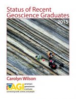 Status of Recent Geoscience Graduates 2015