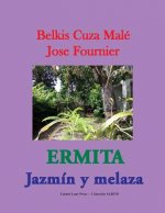 Ermita. Jazmín y melaza