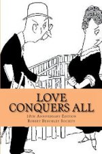 Love Conquers All