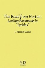 The Road from Horton: Looking Backwards in 