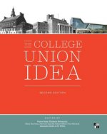 The College Union Idea, Second Edition