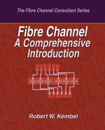 Fibre Channel A Comprehensive Introduction