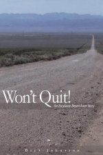 Wont quit!