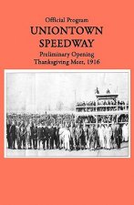 Uniontown Speedway Program, 1916: Preliminary Opening Race