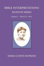 Bible Interpretations Seventh Series January 1 - March 31, 1893