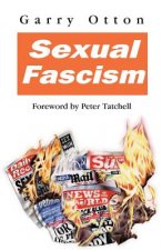 Sexual Fascism: Sex in the Scottish Media