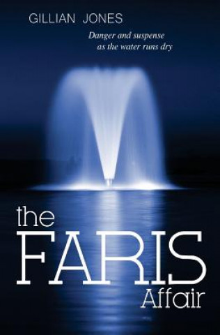 The FARIS Affair: Fear and danger as the water runs dry