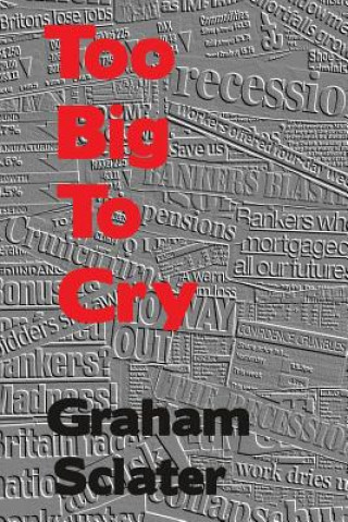 Too Big To Cry