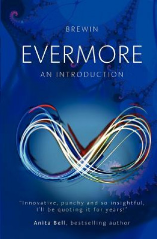 Evermore: An Introduction