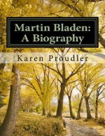 Martin Bladen: A Biography