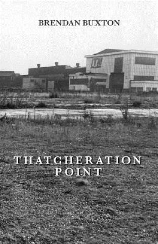 Thatcheration Point