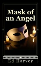 Mask of an Angel