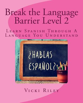 Break the Language Barrier Level 2