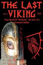 The Last Viking: King Harald III 