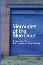 Memories of the Blue Door: A True Story