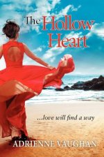 The Hollow Heart: ...love will find a way