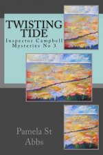 Twisting Tide: Inspector Campbell Mysteries No 3