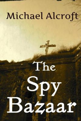 The Spy Bazaar