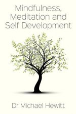 Mindfulness, meditation and self-development