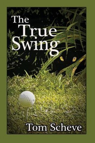 The True Swing