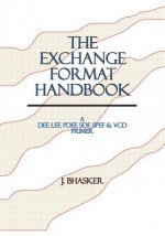 The Exchange Format Handbook: A DEF, LEF, PDEF, SDF, SPEF & VCD Primer