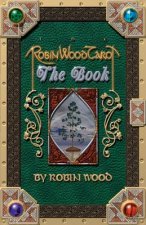 Robin Wood Tarot: The Book