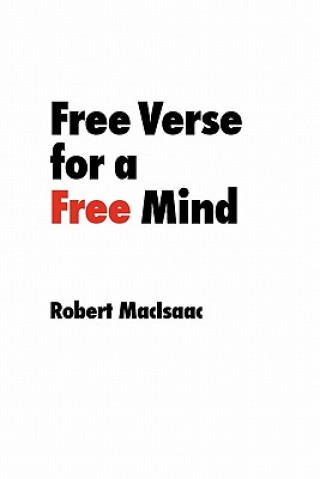 Free Verse for a Free Mind