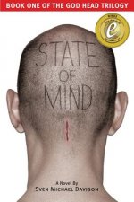 State of Mind: Book One of the God Head Trilogy