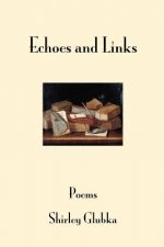 Echoes and Links: poems