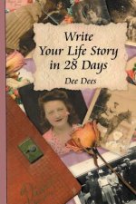 Write Your Life Story in 28 Days