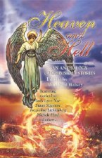 Heaven and Hell: An Anthology of Whimsical Stories