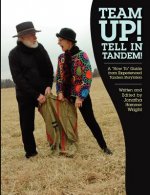 Team Up! Tell In Tandem!: A 