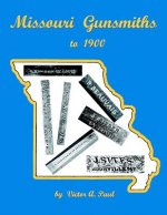 Missouri Gunsmiths to 1900