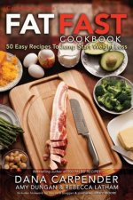 Fat Fast Cookbook