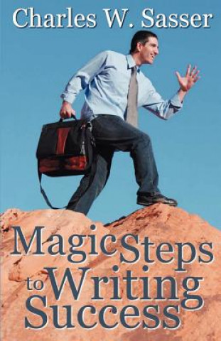 Magic Steps to Writing Success