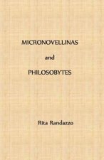 Micronovellinas and Philosobytes