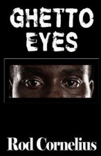 Ghetto Eyes: An Urban Anthology