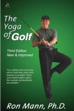 The Yoga of Golf: 3rd Edition