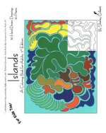Islands, A Coloring Book for Adults, 2nd Edition, 30 Hand-Drawn Drawings, 30 Poems