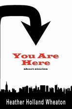 You Are Here